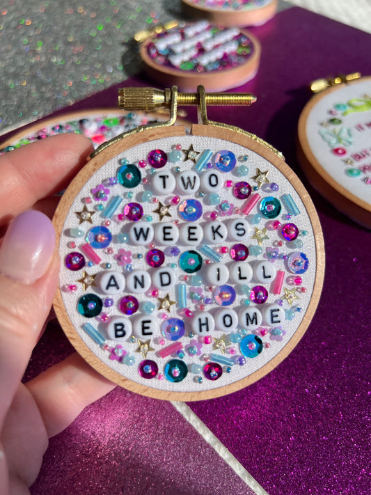 Two Weeks Beaded Hand Embroidered Decor in 3 inch Wooden Hoop